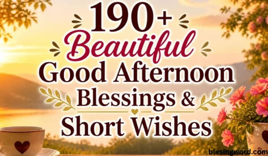 beautiful-good-afternoon-blessings
