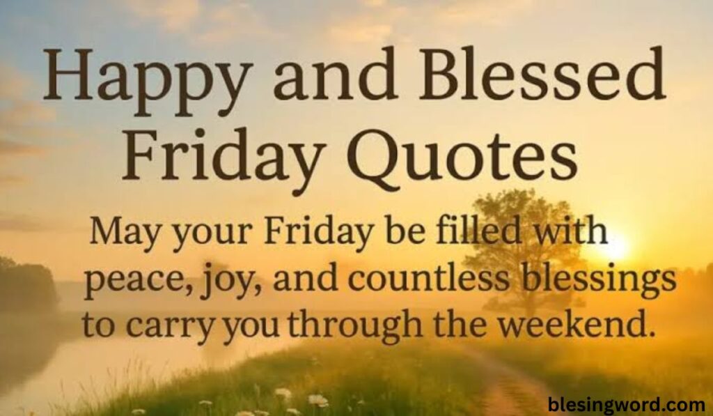 happy-and-blessed-friday-quotes