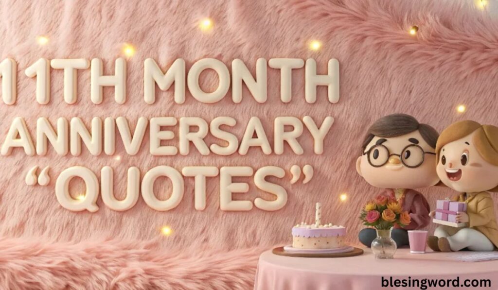 happy-eleven-month-anniversary-wishes-for-friends