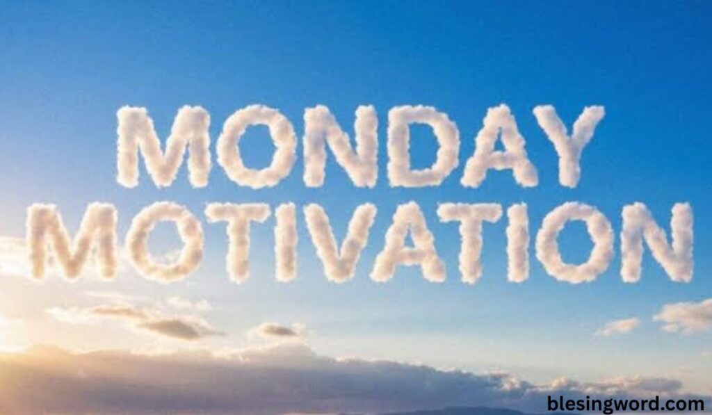 monday-motivation-quotes-to-inspire-action