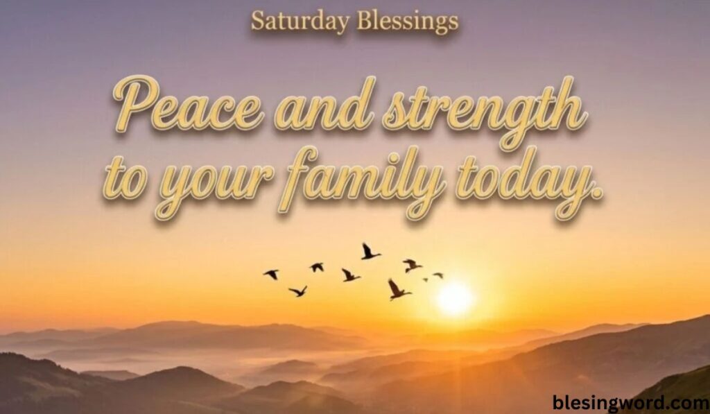 saturday-prayers-and-blessings-for-peace-and-strength