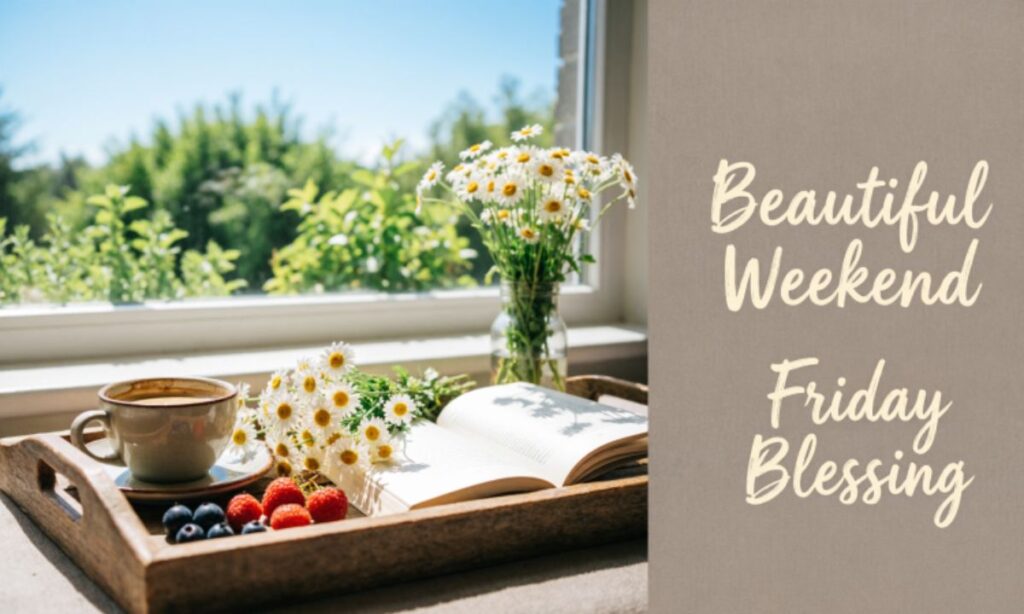 beautiful-weekend-friday-blessing-images-with-meaning