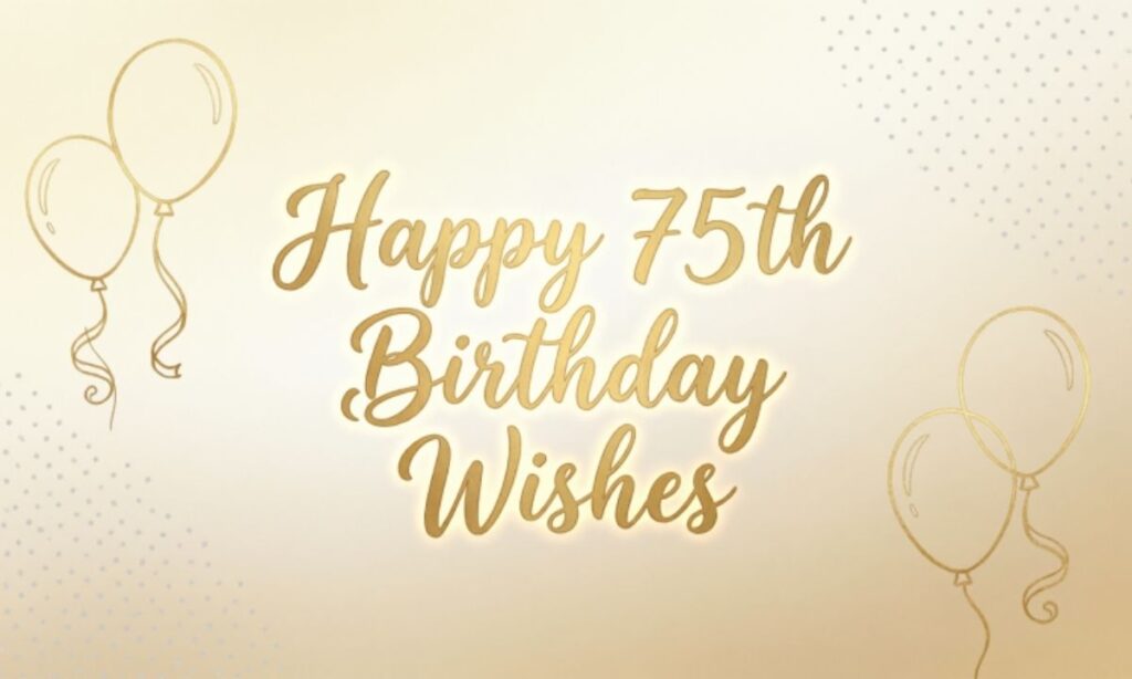 happy-75th-birthday-wishes