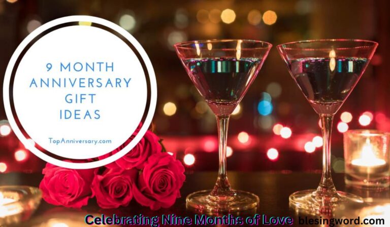 celebrating-nine-months-of-love