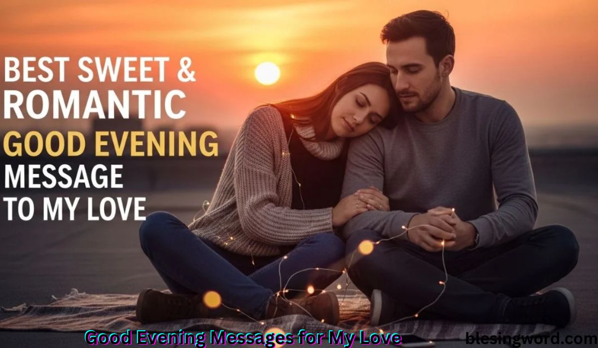 good-evening-messages-for-my-love