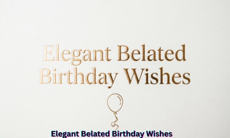 elegant-belated-birthday-wishes