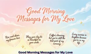 good-morning-messages-for-my-love