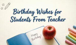 birthday-wishes-for-students-from-teacher